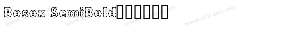 Bosox SemiBold字体转换